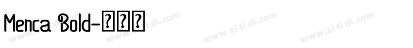 Menca Bold字体转换